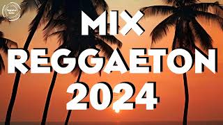 REGGAETON MIX 2024  LATINO MIX 2024 LO MAS NUEVO  MIX CANCIONES REGGAETON 2024 [upl. by Frerichs]