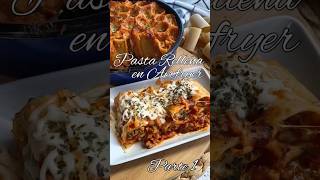 Pasta Rellena en Airfryer pasta pastalover airfryer freidoradeaire recetasairfryer fypシ fy [upl. by Yelnahs]