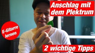 Plektrum richtig benutzen  2 wichtige Tipps Gitarre lernen 🎸 [upl. by Engedus]