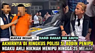 HABIB BAHAR BIN SMITH SERET SI ADDIN KE POLISIPENIPU 25 MILYAR‼️HBS BONGKAR PENIPUAN DUKUN [upl. by Ancier208]