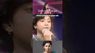 Shreya Ghosal 12year Old  Tumse Milkar Na Jane [upl. by Midge]