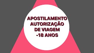 COMO RECONHECER FIRMA E APOSTILAR O FORMULÃRIO DE AUTORIZAÃ‡ÃƒO DE VIAGEM [upl. by Laersi631]