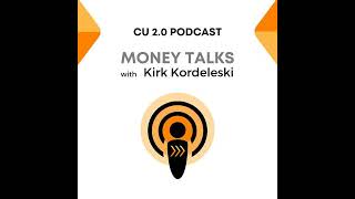 CU 20 Money Talks with Kirk Kordeleski and Special Guest J P OConnor on Executive Compensation [upl. by Bender]