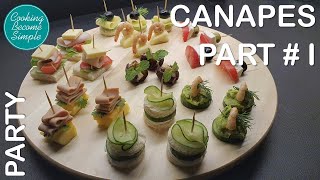 Canapés recipes  do your own party food  Part I  Cooking become simple [upl. by Surtemed19]