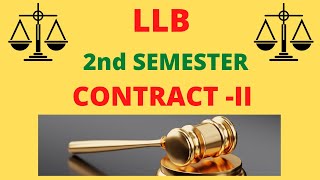 Contract II Special Contract  LLB Second Semester Contract II Sections [upl. by Sethi]