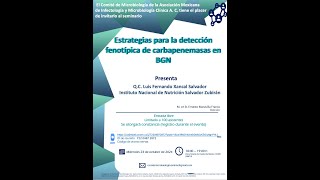 ESTRATEGIAS PARA LA DETECCIÓN FENOTÍPICA DE CARBAPENEMASAS EN BGN [upl. by Ahsihat343]