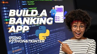 Build a Banking App with Python and Tkinter  Full StepbyStep Tutorial [upl. by Nothgierc138]