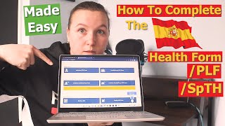 How to Complete the Spanish Health Control FormPassenger Locator FormSpTH Form I April 2022 [upl. by Faludi713]