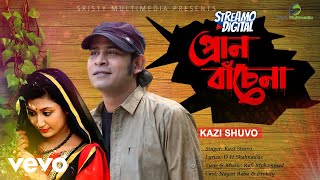 Kazi Shuvo  Pran Bachena [upl. by Althea]