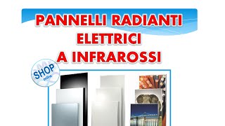 Riscaldamento con pannelli radianti elettrici infrarosso [upl. by Ilaw]