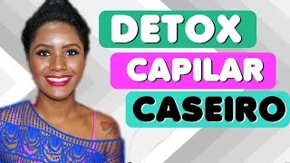 Detox capilar CASEIRO para combate a CASPA OLEOSIDADE E QUEDA [upl. by Elleiand]