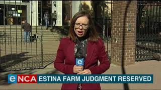 Estina Farm judgment reserved [upl. by Jaquith81]