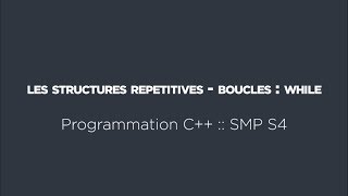 13  Programmation C  Les structures répétitives itératives  boucles  while [upl. by Nedle691]