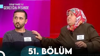 Gerçeğin Peşinde 51Bölüm [upl. by Fabiolas]