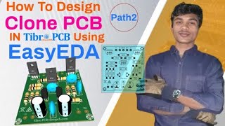 How to make a PCB clone design by EasyEDA Parth 2 [upl. by Oijimer]