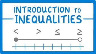 GCSE Maths  What are Inequalities Inequalities Part 1 56 [upl. by Aneled188]