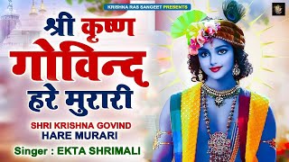 Live  SHRI KRISHNA GOVIND HARE MURARI  POPULAR KRISHNA BHAJAN  FULL SONG   Krishna Mahamantra [upl. by Keon]