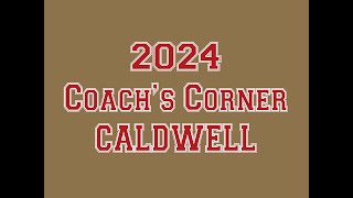 2024 Coachs Corner Caldwell [upl. by Dubenko]