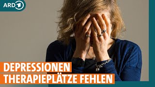 Wieso gibt es so wenig Therapieplätze für eine Psychotherapie  ARD Gesund [upl. by Soni999]