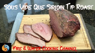 Sous Vide Que Sirloin Tip Roast Medium Rare on the Kamado Joe [upl. by Aniv]