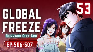 53 TAGALOG Global Freeze Episode 506507  Manhwa recap 2024 [upl. by Rolyak]