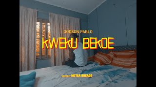 Godson Pablo  Kweku Bekoe Visualizer [upl. by Martz429]