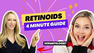 Retinoids for Beginners 4 minute Guide by a Dermatologist skincare [upl. by Oakes585]