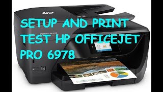 HP OfficeJet Pro 6978 AllinOne Colour Inkjet Printer  SETUP amp PRINT [upl. by Cilla]