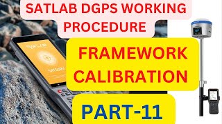 FRAMEWORK CALIBRATION IN SATLAB DGPS I SATLAB DGPS I SATLAB DGPS FULL TRAINING I SATLAB DGPS SURVEY [upl. by Nwatna]