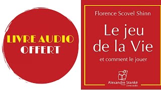 Livre Audio Offert Le jeu de la vie  et comment le jouer De  Florence Scovel Shinn [upl. by Aradnahc]