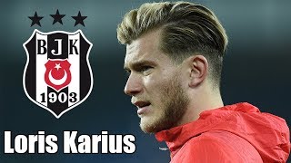 Loris Karius Beşiktaşta   EN İYİ KURTARIŞLAR [upl. by Jobey]