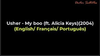 Usher My boo ft Alicia Keys  English Français and Português lyrics 38 [upl. by Anawit289]