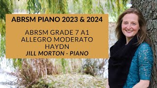 Allegro moderato  Haydn ABRSM Grade 7 A1 2023 2024 Jill Morton  Piano [upl. by Nesto224]