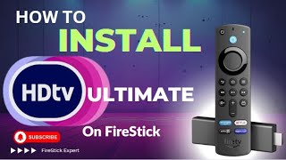 How to DownloadInstall HDTV Ultimate App on firestick 2024 [upl. by Narot402]