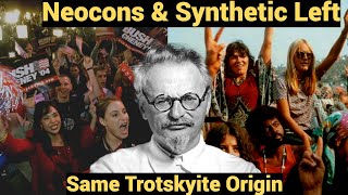 Neocons amp Synthetic Left Same Trotskyite Origin [upl. by Arakat]