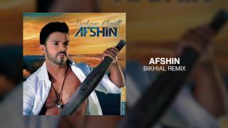 Afshin  Bikhial Remix OFFICIAL TRACK  BABAM MIGOFT ALBUM [upl. by Jerri]