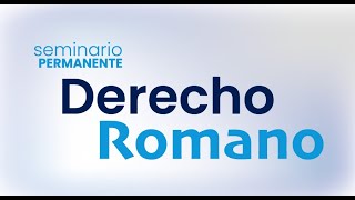 Seminario Permanente de Derecho Romano [upl. by Eivad]