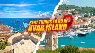 Top 10 Best Things to do in Hvar Island Croatia  Travel Video 2023 [upl. by Otter638]