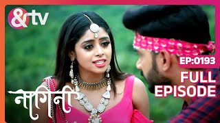 Naag का अधूरा काम क्या था  Nagini Full Ep 193  27 Aug 23  Shivani  andtvchannel [upl. by Adkins]