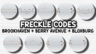 FRECKLE CODES FOR BROOKHAVEN 🏡RP BERRY AVENUE BLOXBURG amp ALL ROBLOX GAMES THAT ALLOW CODES 🤩✨️ [upl. by Iaverne]