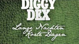 Diggy Dex  Zeg me later [upl. by Olympe137]