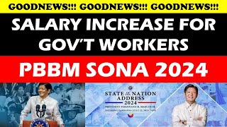 SONA GOODNEWS SALARY INCREASE FOR GOVT EMPLOYEES 2024 wildtvoregpbb2022 pbb salaryincrease [upl. by Roland]