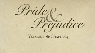 Pride amp Prejudice Vol 1 Ch 4 Audiobook Pride and Prejudice by Jane Austen [upl. by Ahcropal]