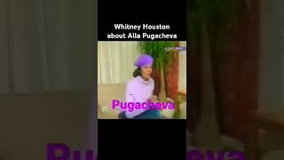 Whitney Houston about Alla Pugacheva Алла Пугачева Пугачёва [upl. by Ryder166]