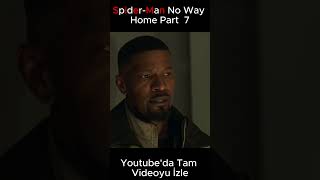 Spider Man No Way Home Part 7 spiderman spidermannowayhome spiderman3 avengers [upl. by Rolyab]