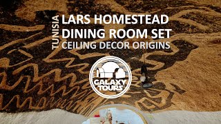 Star Wars Location  Tunisia  Lars Homestead Dining Room  Ceiling Decor Origins Explained [upl. by Mukul]