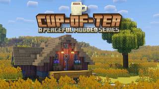 A Peaceful Start to a Modded World🌾Cup of Tea ep 1 [upl. by Cowan]