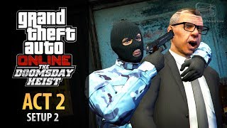 GTA Online Doomsday Heist Act 2  Setup Rescue ULP Elite amp Mastermind II [upl. by Tioneb]