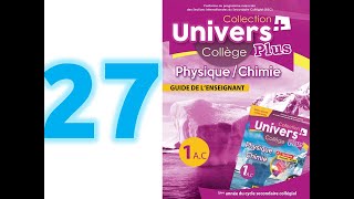 univers plus physique chimie 1AC page 27 2021 [upl. by Christoforo]