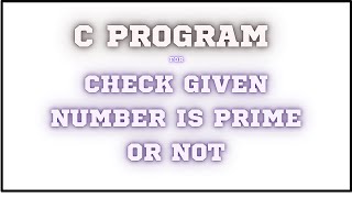 Check given number is prime or not education programming prime [upl. by Edsel]